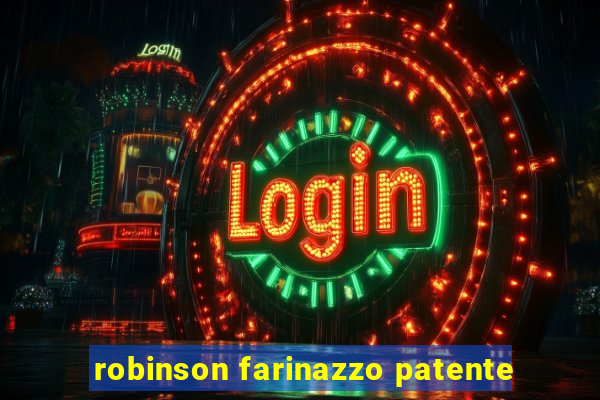 robinson farinazzo patente